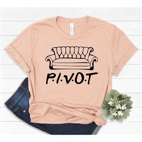 friends pivot t shirt|friends pivot shirts funny.